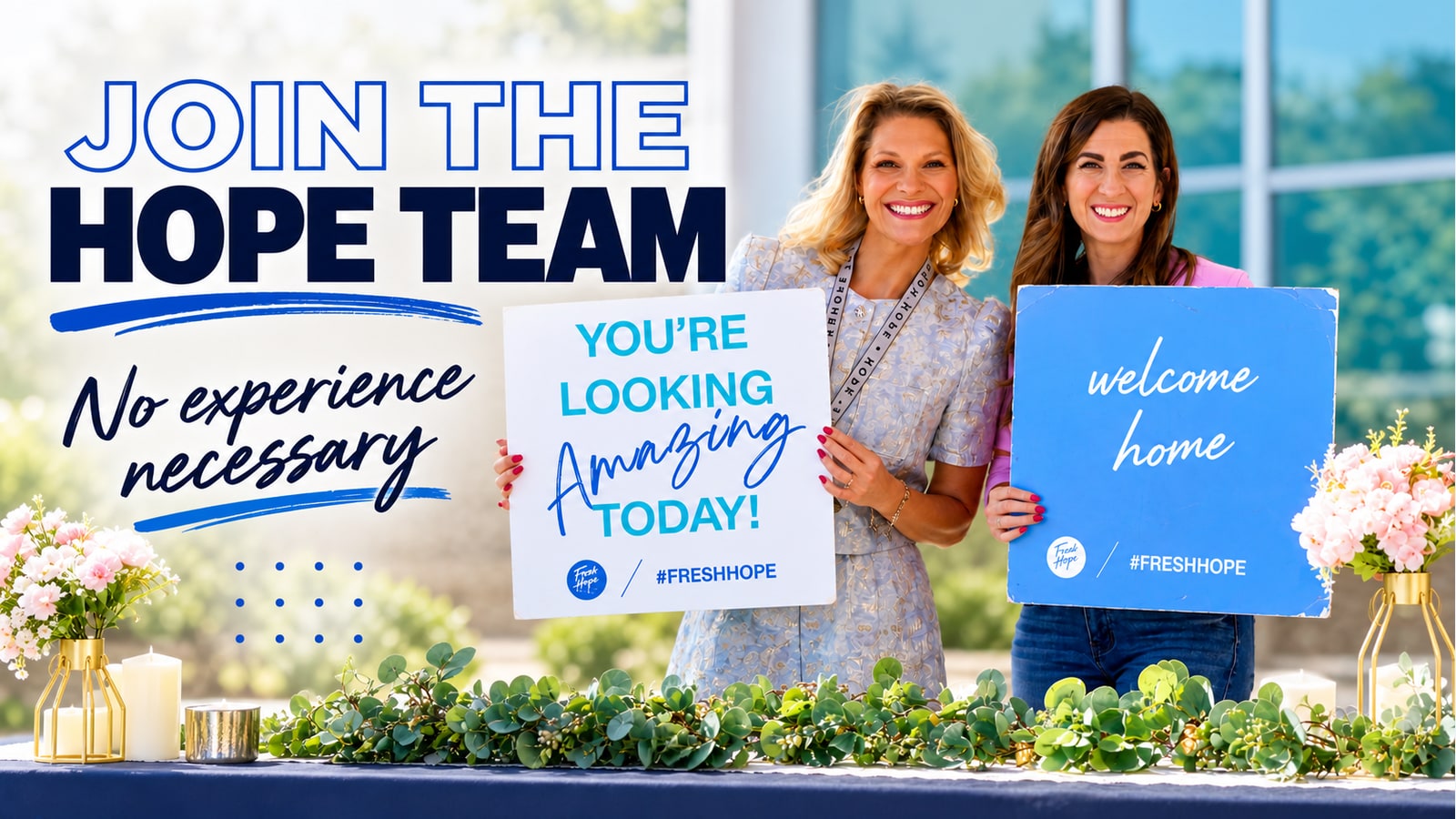 Join the Hope Team banner with two smiling volunteers holding welcome signs.